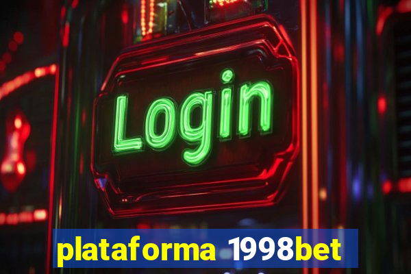 plataforma 1998bet